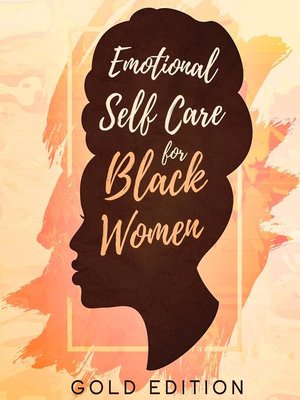 EMOTIONAL Self Care For Black WOMEN - Audiobook